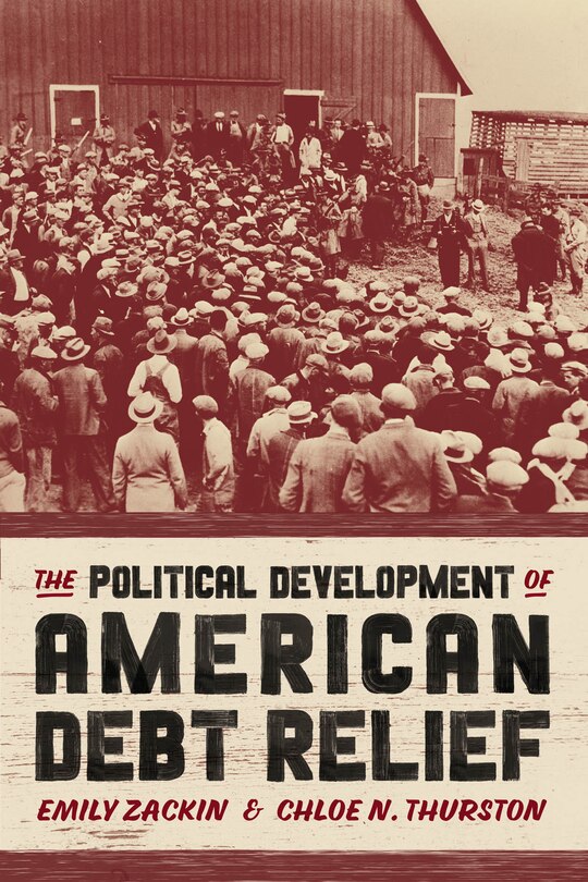 Front cover_The Political Development of American Debt Relief