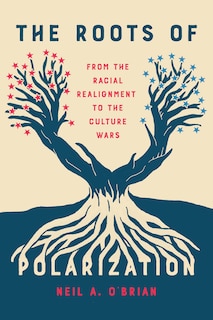 Front cover_The Roots of Polarization