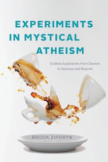Front cover_Experiments in Mystical Atheism