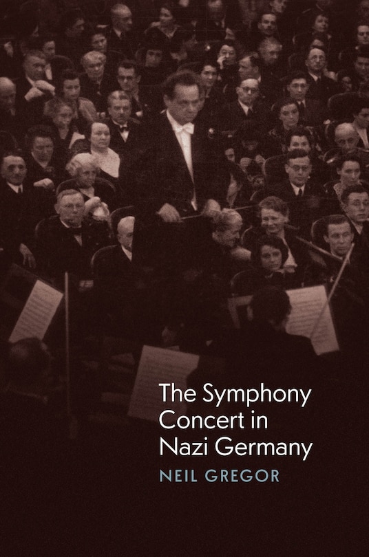 Couverture_The Symphony Concert in Nazi Germany