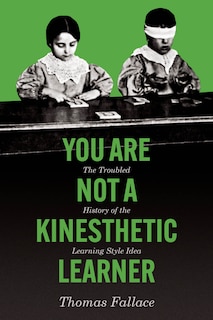Couverture_You Are Not a Kinesthetic Learner