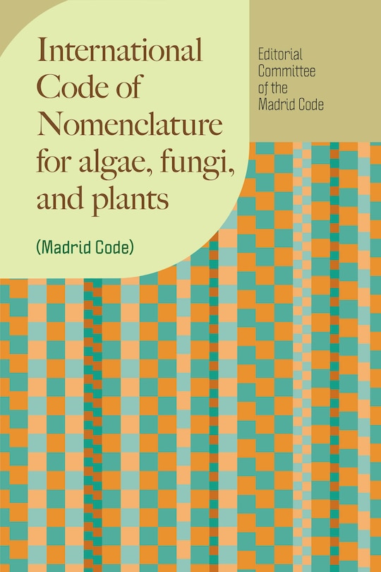 Front cover_The International Code of Nomenclature for Algae, Fungi, and Plants