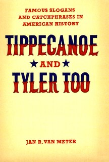 Front cover_Tippecanoe and Tyler Too