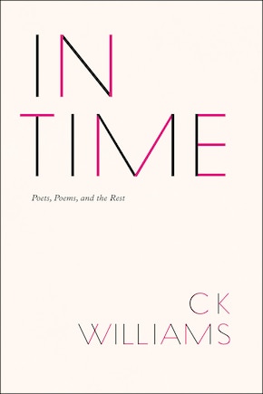 In Time: Poets, Poems, and the Rest