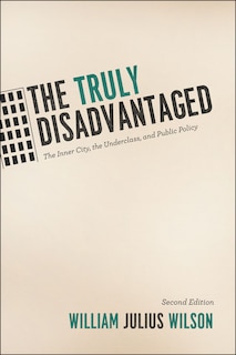 Front cover_The Truly Disadvantaged