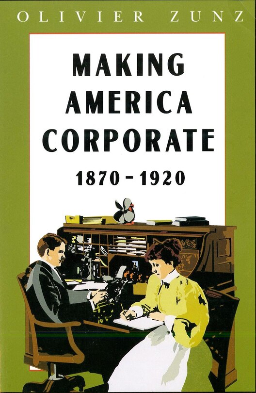 Couverture_Making America Corporate, 1870-1920