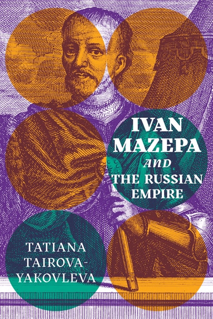 Front cover_Ivan Mazepa And The Russian Empire