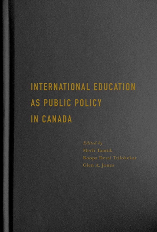 Front cover_International Education As Public Policy In Canada
