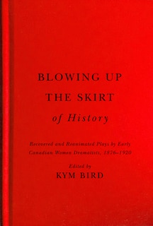 Front cover_Blowing Up The Skirt Of History