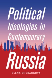 Front cover_Political Ideologies In Contemporary Russia
