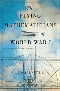 Couverture_The Flying Mathematicians of World War I