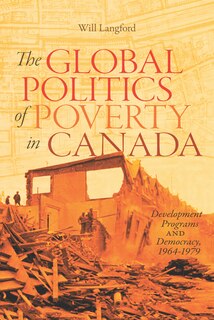 Front cover_The Global Politics of Poverty in Canada