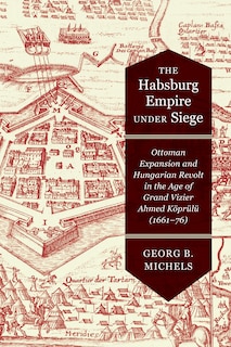 Front cover_The Habsburg Empire under Siege
