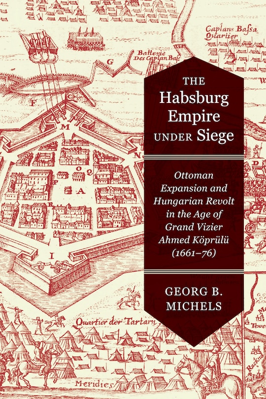 Front cover_The Habsburg Empire under Siege