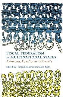 Couverture_Fiscal Federalism In Multinational States