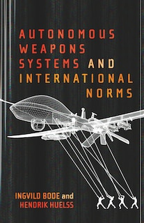 Couverture_Autonomous Weapons Systems And International Norms