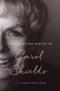 Front cover_The Collected Poetry of Carol Shields