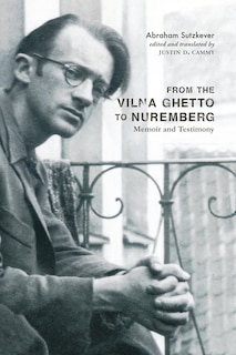 Front cover_From The Vilna Ghetto To Nuremberg