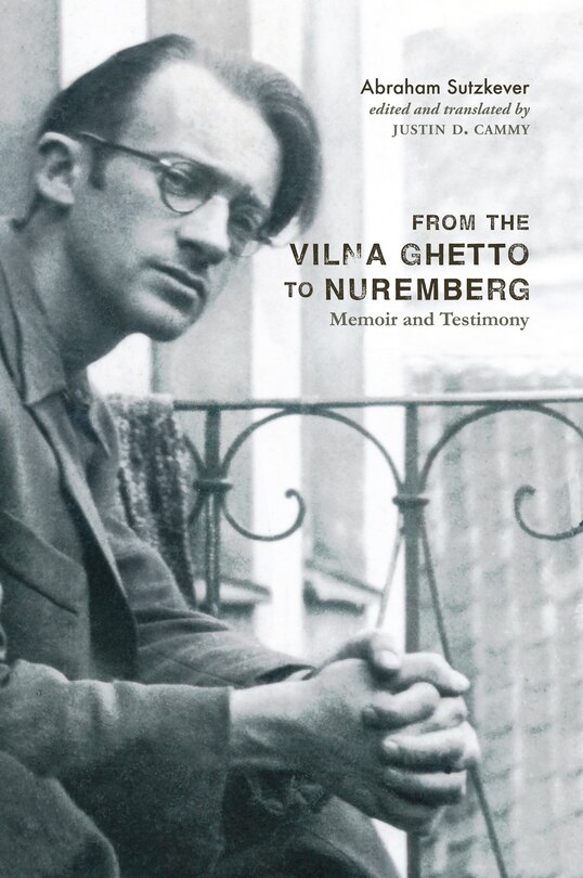 Front cover_From The Vilna Ghetto To Nuremberg