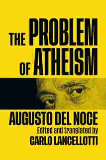 The Problem of Atheism by Augusto Del Noce