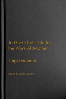 Front cover_To Give One's Life For The Work Of Another