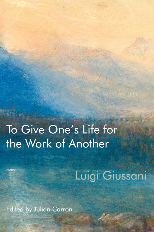 Front cover_To Give One's Life For The Work Of Another