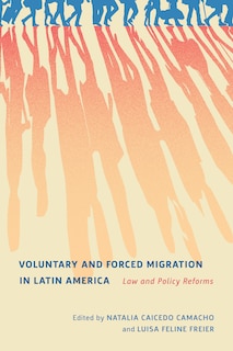 Front cover_Voluntary And Forced Migration In Latin America