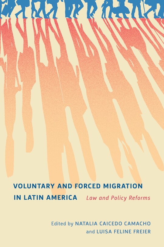 Front cover_Voluntary And Forced Migration In Latin America