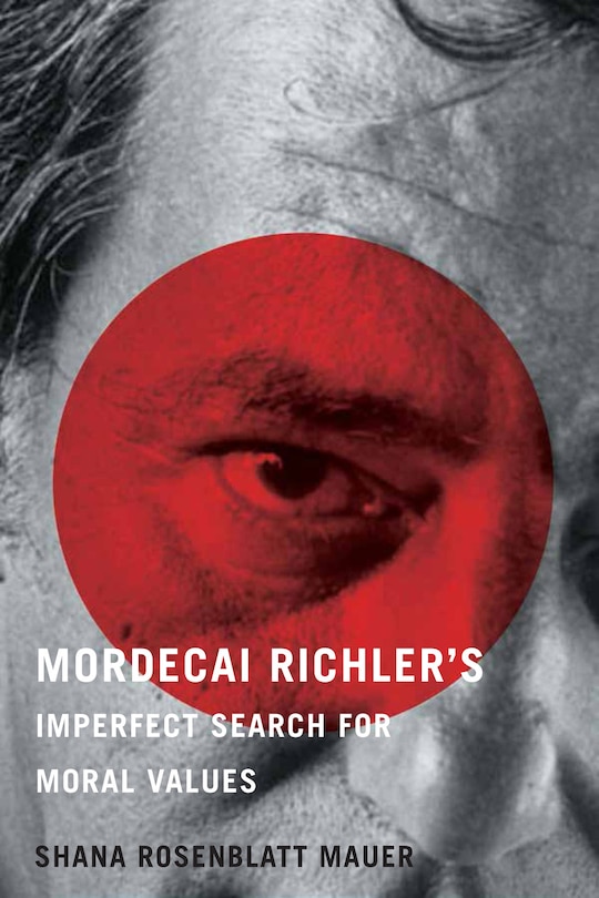Front cover_Mordecai Richler's Imperfect Search For Moral Values