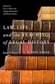Front cover_Law, Life, And The Teaching Of Legal History