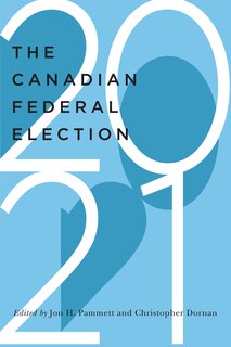 Front cover_The Canadian Federal Election of 2021