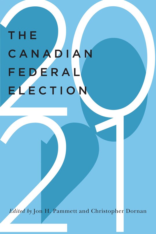 Front cover_The Canadian Federal Election of 2021