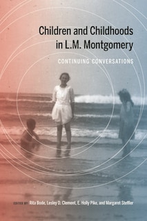 Front cover_Children and Childhoods in L.M. Montgomery