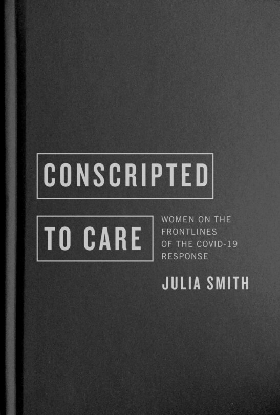 Front cover_Conscripted to Care