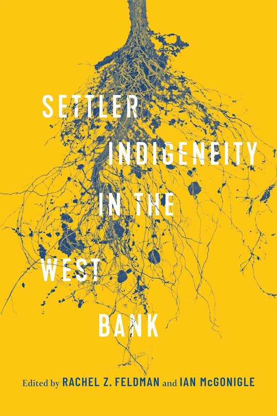 Couverture_Settler-Indigeneity in the West Bank