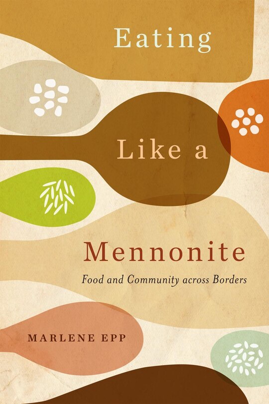 Front cover_Eating Like a Mennonite