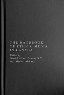 Front cover_The Handbook of Ethnic Media in Canada