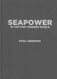 Front cover_Seapower in the Post-modern World