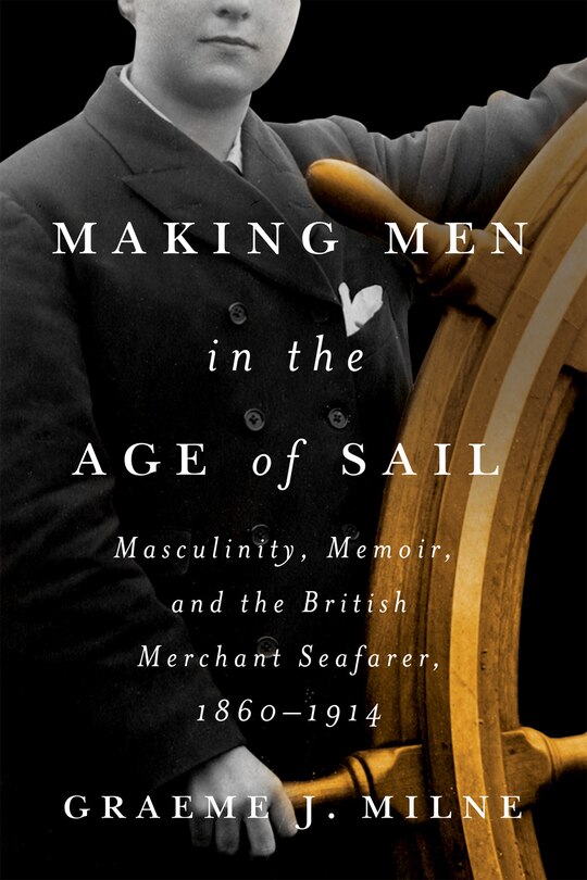 Front cover_Making Men in the Age of Sail