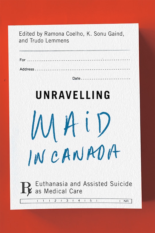 Front cover_Unravelling MAiD in Canada