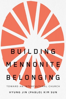 Front cover_Building Mennonite Belonging