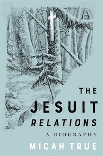 Front cover_The Jesuit Relations
