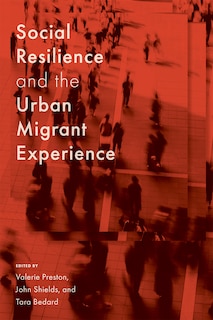 Couverture_Social Resilience and the Urban Migrant Experience