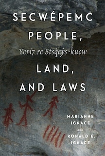 Couverture_Secwépemc People, Land, and Laws