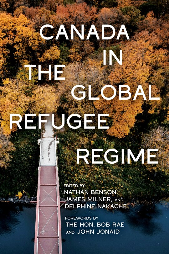 Front cover_Canada in the Global Refugee Regime