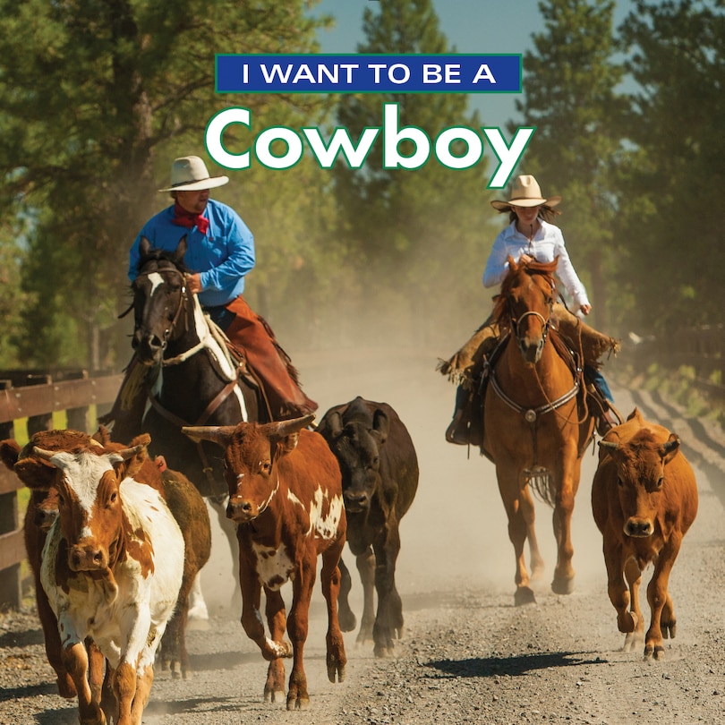Front cover_I Want To Be A Cowboy