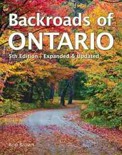 Backroads Of Ontario by Ron Brown