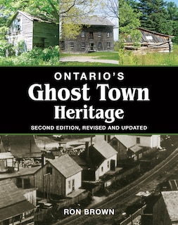 Front cover_Ontario's Ghost Town Heritage