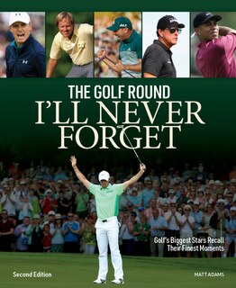 Couverture_The Golf Round I'll Never Forget