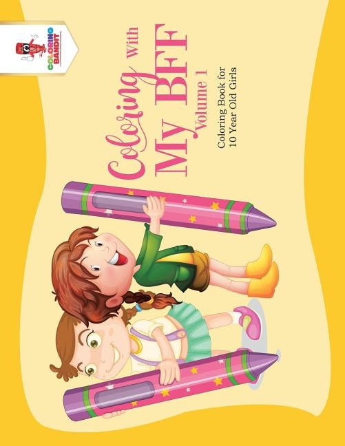 Front cover_Coloring With My BFF - Volume 1